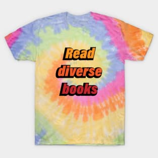 Read diverse books - wise words T-Shirt